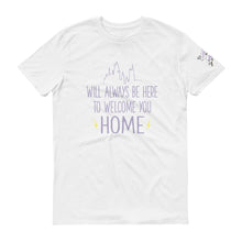 Will Always Be Here Short-Sleeve T-Shirt
